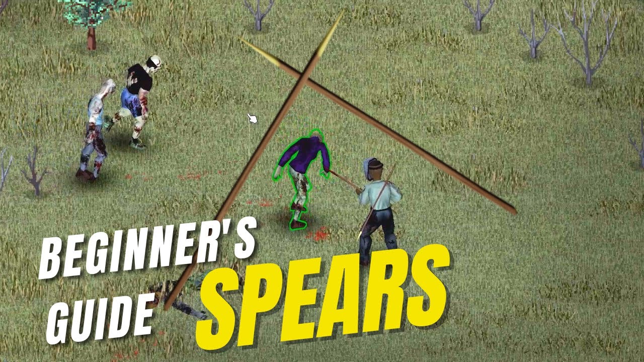 Ultimate Weapon Spear Project Zomboid Beginner's Guide Part 1