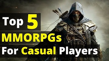 The Best MMORPGs For Casual Players - Top 5 MMOs