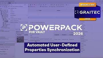 PowerPack for Vault 2026: Automated User-Defined Properties Synchronization