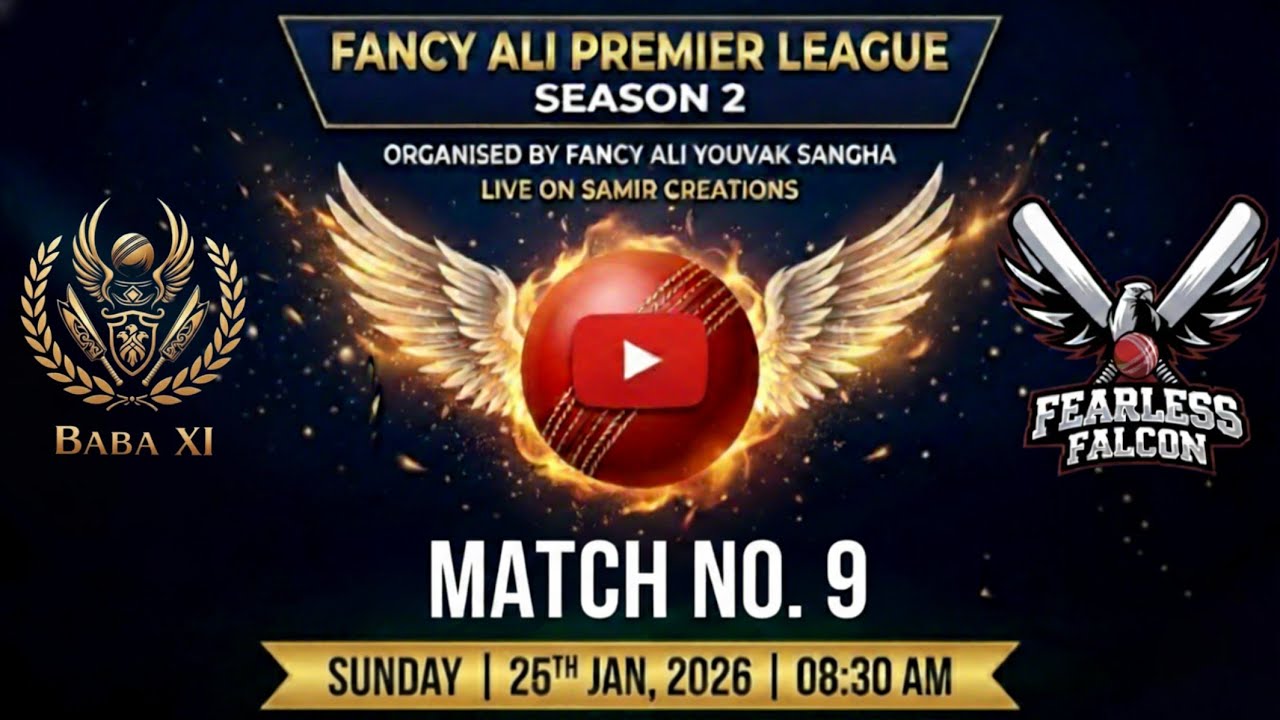  BABA XI VS FEARLESS FALCON MATCH NO. 9