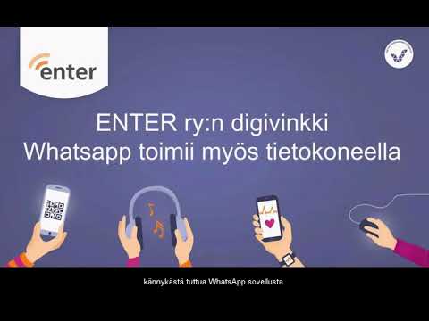 WhatsApp toimii myös tietokoneella - Enterin digivinkki