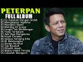 Peterpan Lagu Tahun 2000an Full Album :Ku Katakan Dengan Indah,Menghapus Jejakmu...