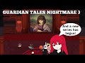BLUE ARCHIVE PLAYER TRIES GUARDIAN TALES - NIGHTMARE 3 (Story Playthrough)