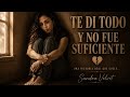 Te Di Todo Y No Fue Suficiente Soul Blues Spanish Sandra Velvet 