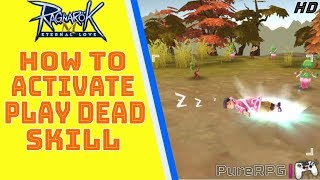 How to activate Play Dead Skill || Ragnarok M: Eternal Love screenshot 2