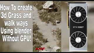 3D Grass Without GPU! | AMF