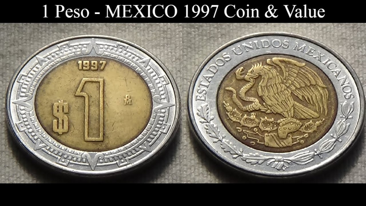 1 Peso MEXICO 1997 Coin Value YouTube 1 Peso MEXICO 1997 Coin Value YouTube