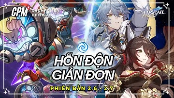 HƯỚNG DẪN CHI TIẾT VƯỢT HỒI ỨC HỖN ĐỘN 2.6 - 2.7 | LỰA CHỌN NHÂN VẬT VÀ CÁC MẸO | Honkai Star Rail