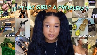 Is That Girl A Problem  | That Girl/Clean Girl Trend