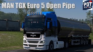 [ETS2. V1.33]...PDT...MAN TGX Euro 5 Open Pipe Sound