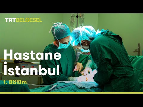 Hastane İstanbul 1. Bölüm