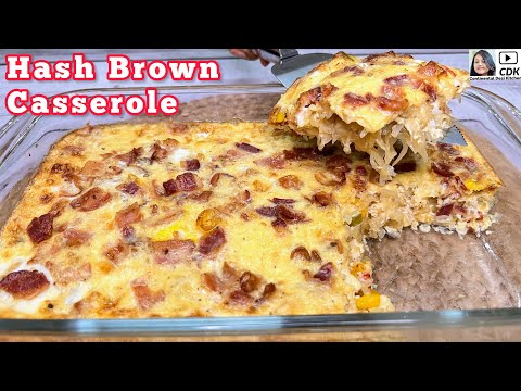 Loaded Hash Brown Casserole | Bacon Egg Hash Brown Casserole | Breakfast Casserole Recipe #casserole
