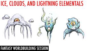Building Creatures out of the Elements - Fantasy Worldbuilding