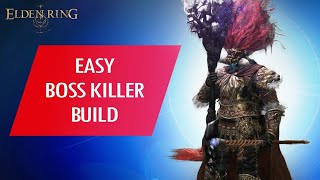 Elden Ring: How to Make an EASY BOSS KILLER Build...