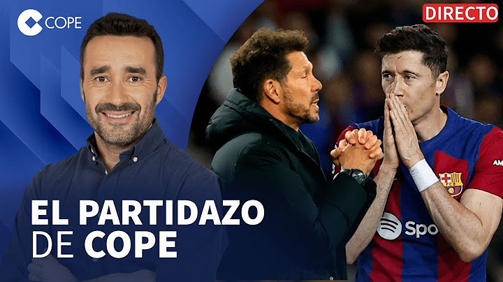 🔴 NOCHE NEGRA PARA EL FÚTBOL ESPAÑOL EN EUROPA I El Partidazo de COPE, con Juanma Castaño