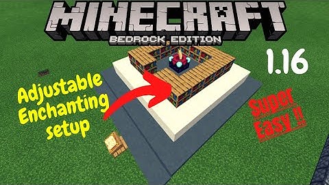 Adjustable Enchanting setup | Minecraft Bedrock Edition| 1.16(mcpe)