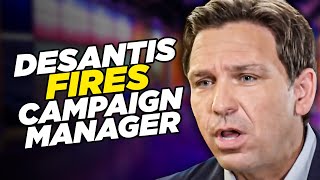 DeSantis Boots Campaign Manager In Favor Of Aide Who Helped Create Horrific Legislation screenshot 2