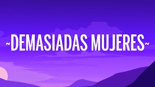 C. Tangana - Demasiadas Mujeres (Letra/Lyrics)  | 1 Hour Best Songs Lyrics ♪