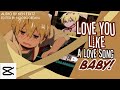 Love you like a love song baby  alibaba saluja edit