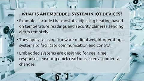 What Is An Embedded System In IoT Devices? - Talking Tech Trends