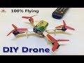 How to make a Battery Drone at Home that 100% flying