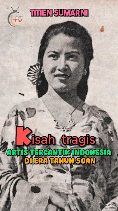 Kisah Tragis Titien Sumarni Artis Cantik Indonesia  Tahun 1950-an #shortsfeed #shorts #aktris