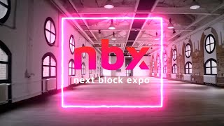Next Block Expo Teaser 2022 - The Blockchain Festival of Europe
