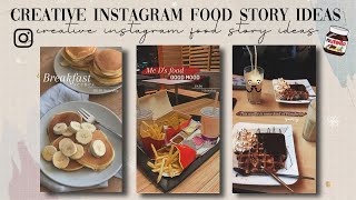 3 Creative and Aesthetic Instagram Food Story Ideas | Using the IG app only | Tabiya Ekram