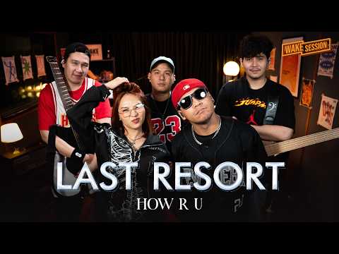 HOW R U? | Last Resort - Papa Roach【 Wake Session 】