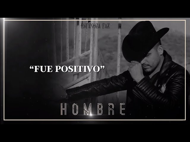 Espinoza Paz - Fue Positivo