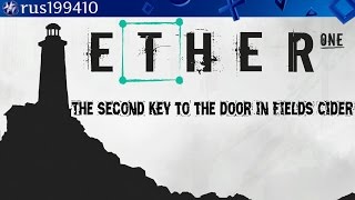 Ether One - The second Key to the door in Fields Cider [PS4] rus199410