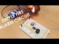 How to make a simple fire alarm circuit