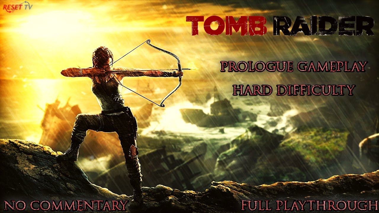 Experience the THRILL of Tomb Raider PROLOGUE Silent Playthrough