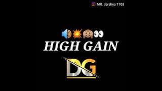 HiGH GAIN  🔊💥🙉👀   sound quality 👑📢 competition song 🎵