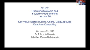 CS162 Lecture 26 (Optional): Key Value Stores (Con