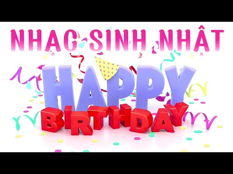Video Happy Birthday To You - Nhạc Sinh Nhật Sôi Động Mới... - youtube