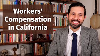 Workers' Compensation in California Explained