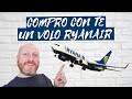 COMPRO CON TE UN VOLO RYANAIR [TUTORIAL COMPLETO AGG. FINE 2021]