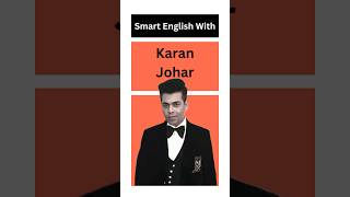He Is Damn Right Learn Smart English With Karan Johar
