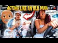 Acting Like A "OLD MAN" To See How My GIRLFRIEND React...*SO FUNNY*