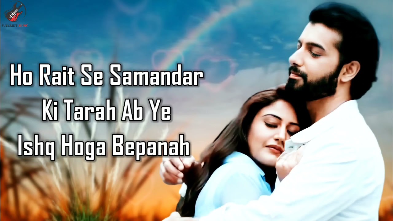 Bepanah Ishq LYRICS Payal Dev Yasser Desai  Surbhi Chandna Sharad Malhotra  Kunaal V