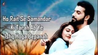 Bepanah Ishq (LYRICS) Payal Dev, Yasser Desai | Surbhi Chandna, Sharad Malhotra | Kunaal V