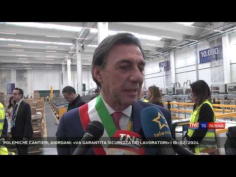 POLEMICHE CANTIERI, GIORDANI: «VA GARANTITA SICUREZZA DEI LAVORATORI» | 19/02/2024