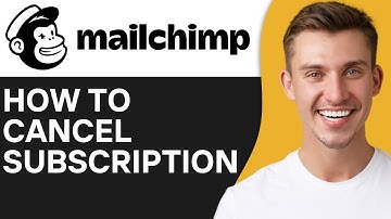 HOW TO CANCEL MAILCHIMP SUBSCRIPTION (2025)