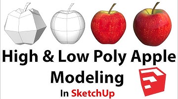 High & Low Poly Apple Modeling In SketchUp