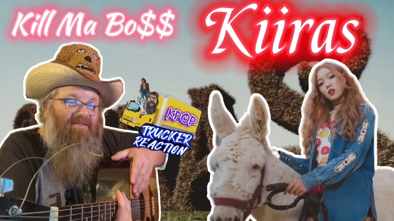 🤠 Kpop Kountry KIIRAS 키라스 'Kill Ma Bo$$' MV - 🚚 Trucker Reaction