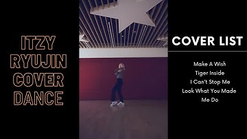 ITZY RYUJIN Cover Dance (NCT U “Make A Wish”  TWICE “I Cant Stop Me” and more)