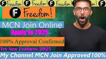 How to Join Freedom MCN in 2025 | My Channel Approved for Freedom MCN | Freedom MCN Join Kaise Kare