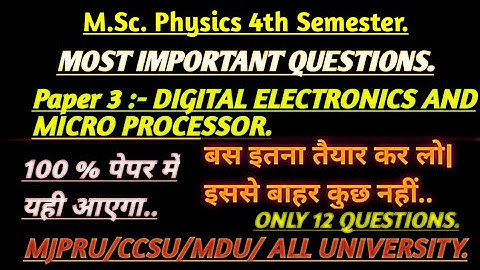 M.Sc physics 4th sem important question | Digital electronics and microprocessor important question