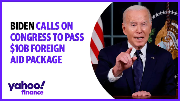 Biden calls on Congress to pass $105B foreign aid package